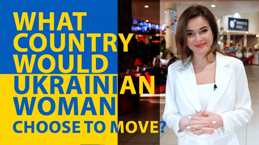 what country would ukrainian woman choose to move