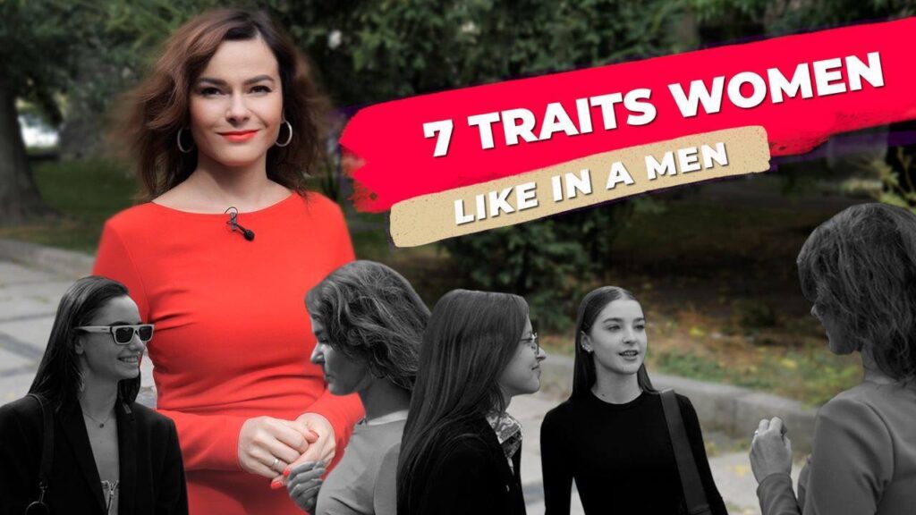 7 best traits women like in a man